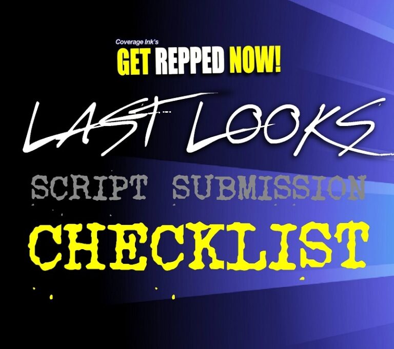 LAST LOOKS Script Submission CHECKLIST