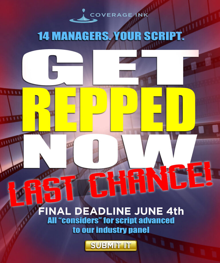 LAST CHANCE to Get Repped Now! Final Deadline June 4th